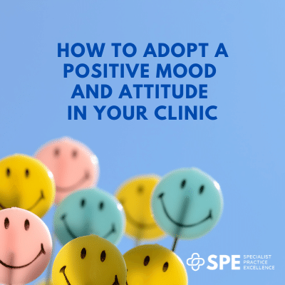 PMA Adopt a positive mood and attitude