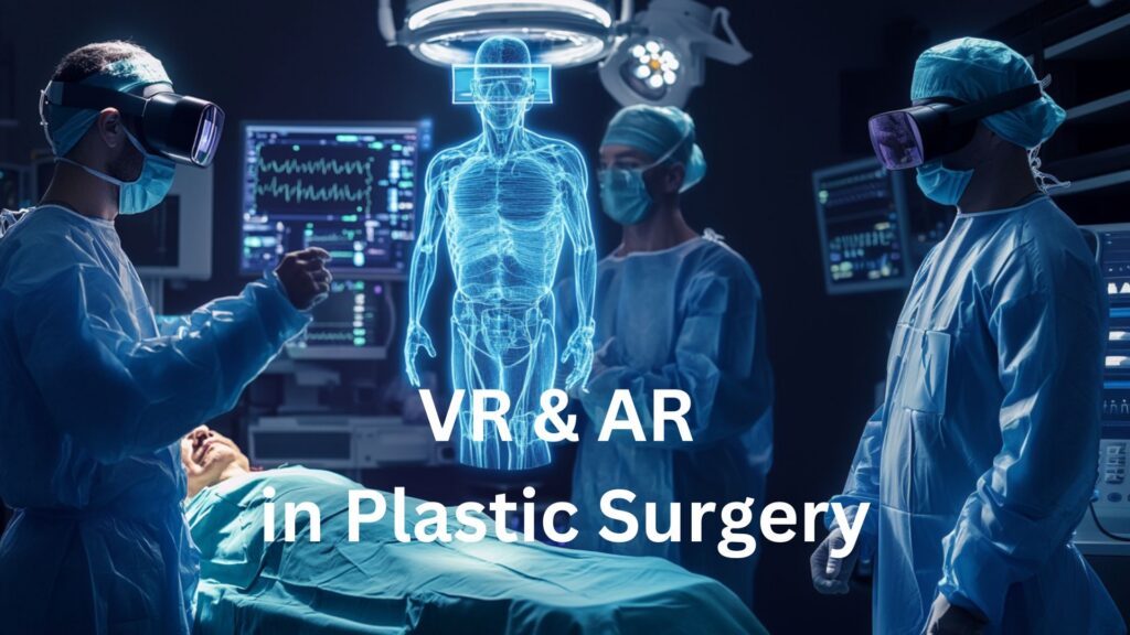 AR and VR in Plastic Surgery | Specialist Practice Excellence